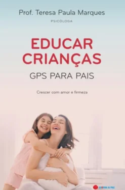 Educar Crianças -GPS Para Pais