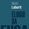 Elogio da Fuga