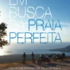 Em Busca da Praia Perfeita
