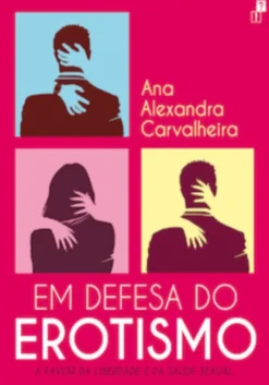 Em Defesa do Erotismo