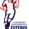 Em que Pensamos Quando Pensamos em Futebol