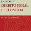 Ensaios de Direito Penal e Filosofia