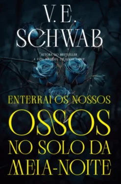 Enterrai os Nossos Ossos no Solo da Meia-noite