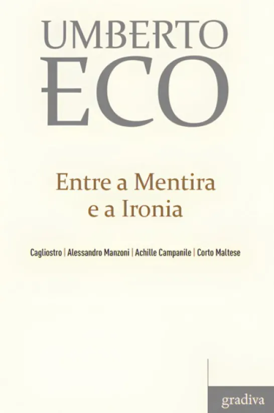 Entre a Mentira e a Ironia