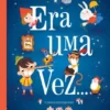 Era Uma Vez… Contos Intemporais