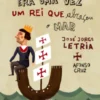 Era Uma Vez Um Rei Que Abraçou o Mar