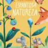 Espantosa Natureza