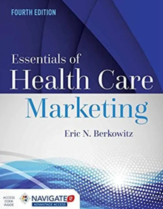 Essentials Of Health Care Marketing