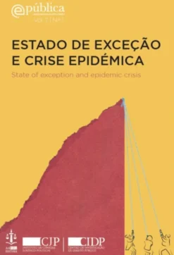 Estado de Exceção e Crise Epidémica / State of Exception and Epidemic Crisis