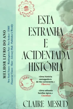 Esta Estranha e Acidentada História