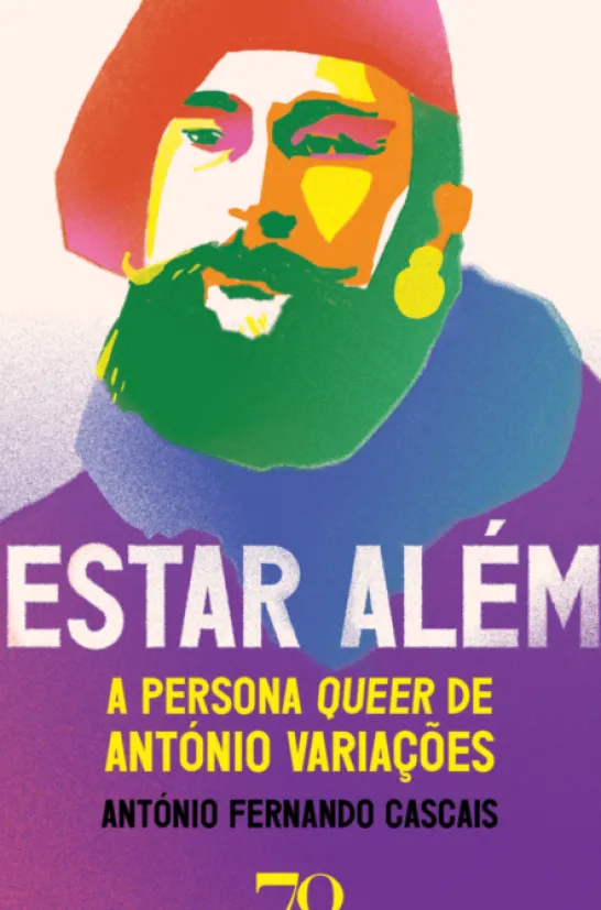 Estar Além - A Persona Queer de António Variações