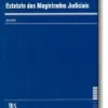 Estatuto dos Magistrados Judiciais - Anotado