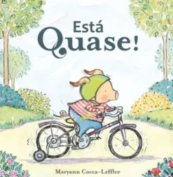 Está Quase!