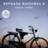 Estrada Nacional 2 - Sobre Rodas