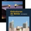 Estruturas de Betão - Volumes I e II