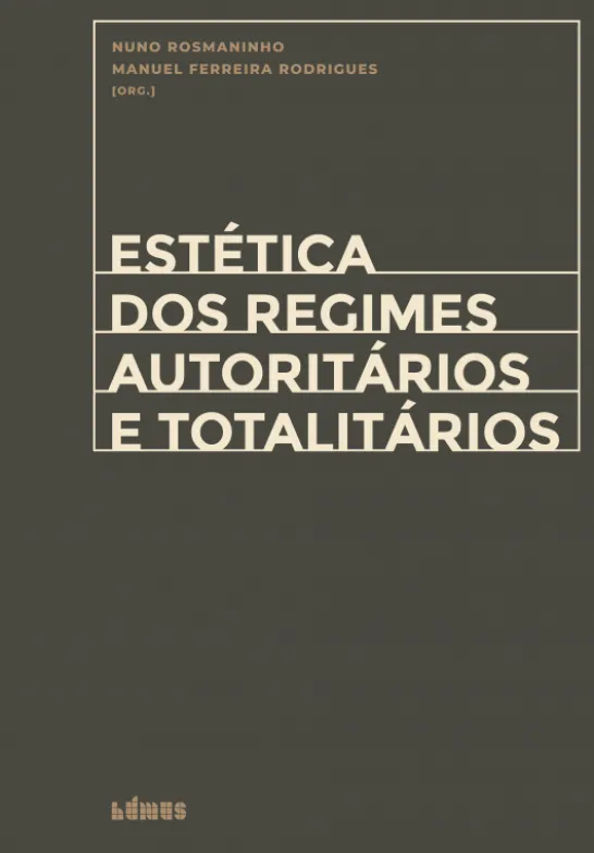 Estética dos Regimes Autoritários e Totalitários