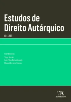 Estudos de Direito Autárquico - Vol. I