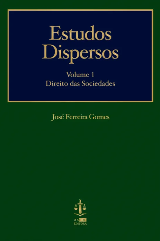 Estudos Dispersos I - Estudos de Direito das Sociedades