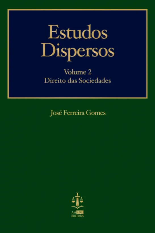 Estudos Dispersos II - Estudos de Direito das Sociedades