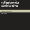 Estudos sobre os Regulamentos Administrativos