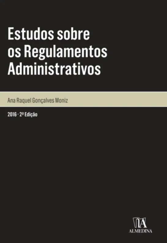 Estudos sobre os Regulamentos Administrativos