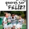E Tu, Queres ser Feliz