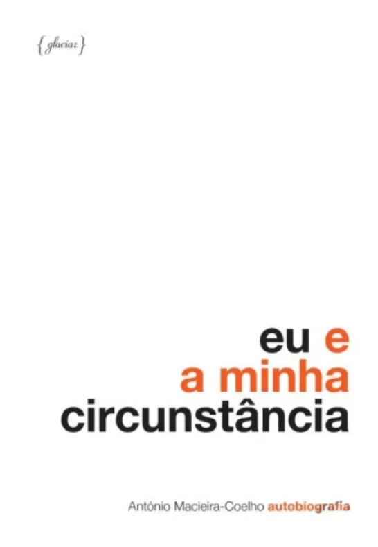 Eu e a minha Circunstância