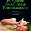 Eu Quero Amar Perdidamente