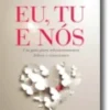 Eu, Tu e Nós