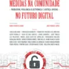 Execução das Penas e Medidas na Comunidade no Futuro Digital