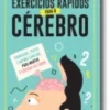 Exercícios Rápidos para Cérebro