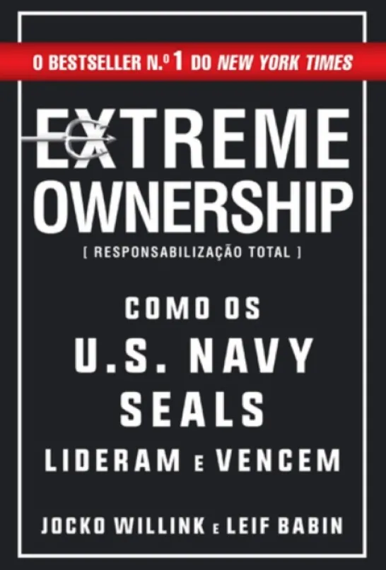 Extreme Ownership - Responsabilização Total