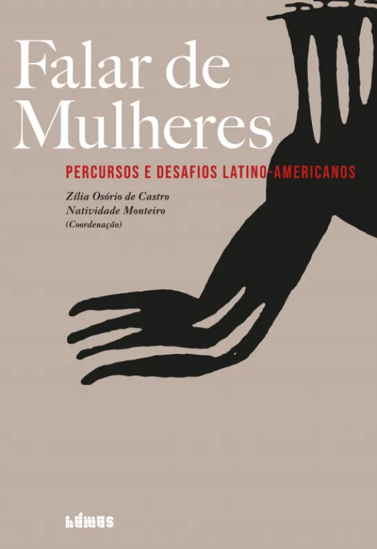 Falar de Mulheres - Percursos e Desafios Latino-Americanos