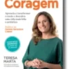 Fazer do Medo Coragem