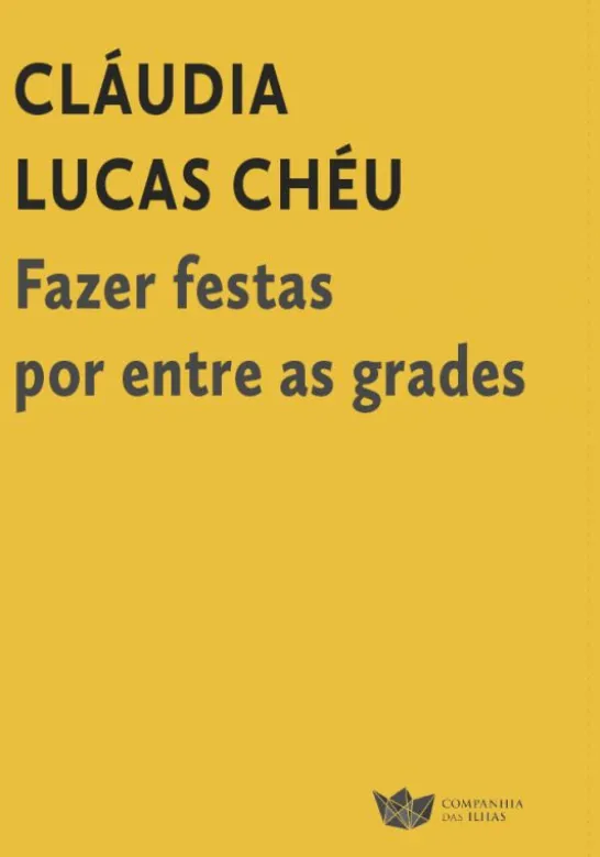 Fazer Festas por Entre as Grades