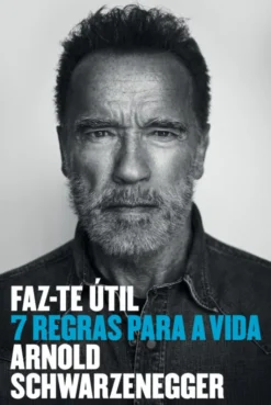 Faz-te Útil - Sete Regras para a Vida