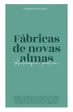 Fábrica de Novas Almas – Antologia Poética