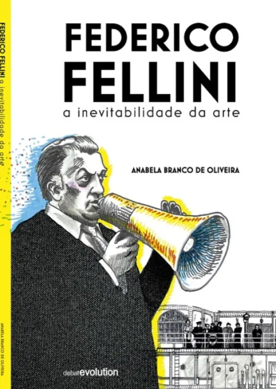 Federico Fellini - A Inevitabilidade da Arte