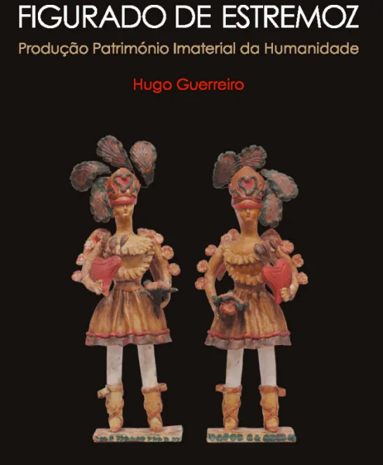 Figurado de Estremoz - Produção Património Imaterial da Humanidade