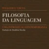 Filosofia da Linguagem - Uma Introdução Contemporânea
