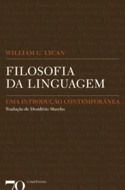 Filosofia da Linguagem - Uma Introdução Contemporânea