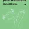 Fisgadas pela Inclusão