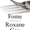 Fome - Uma Biografia do (Meu) Corpo