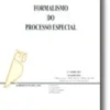 Formalismos do Processo Especial