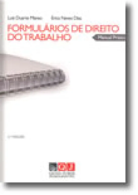 Formulários de Direito do Trabalho - Manual Prático