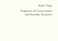 Fragments of Conversationsand Everyday Situations