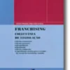 Franchising - Colectânea de Legislação