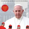 Francisco: os jesuítas e os pecados da igreja