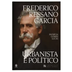 Frederico Ressano Garcia - Urbanista e Político