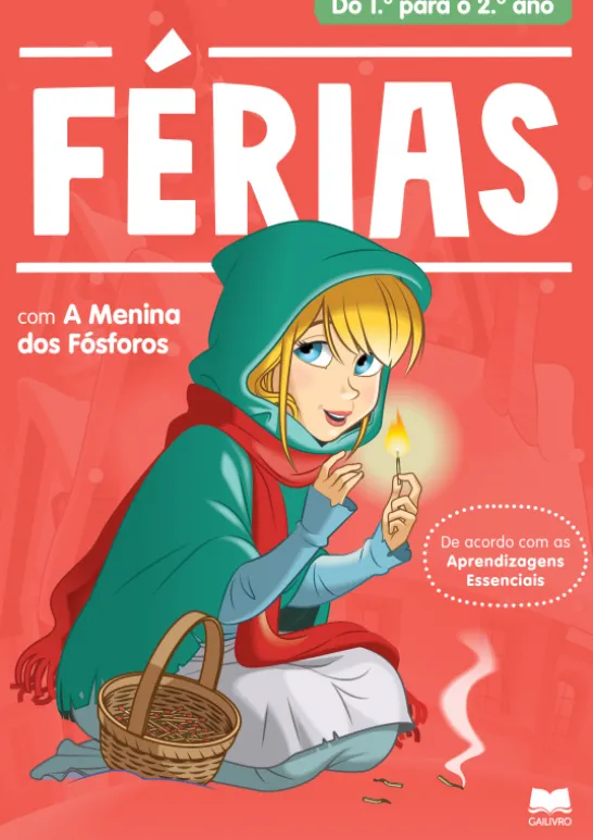Férias com a Menina dos Fósforos - do 1.º para o 2.º ano